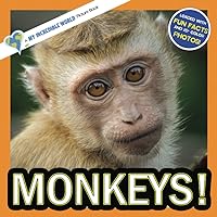 Monkeys!: A My Incredible World Picture Book for Children (My Incredible World: Nature and Animal Picture Books for Children)