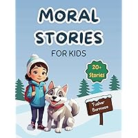 Illustrated Moral Stories: Story Book for Kids with Pictures - English Short Stories for Children - Bedtime Story Book For 3+ year old Illustrated Moral Stories: Story Book for Kids with Pictures - English Short Stories for Children - Bedtime Story Book For 3+ year old Paperback Kindle
