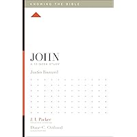 John: A 12-Week Study (Knowing the Bible) John: A 12-Week Study (Knowing the Bible) Paperback Kindle