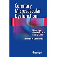 Coronary Microvascular Dysfunction Coronary Microvascular Dysfunction Kindle Hardcover Paperback