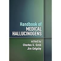 Handbook of Medical Hallucinogens Handbook of Medical Hallucinogens Paperback eTextbook Hardcover