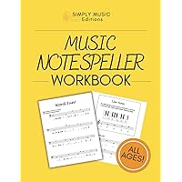 Music Note Speller | Introductory Workbook for Beginning Music Students of All Ages | Learn to Read Notes: Theory Fundamentals | Student & Teacher ... Worksheets (Music Theory Notespeller Series)