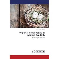 Regional Rural Banks in Andhra Pradesh: Post Merger Scenario