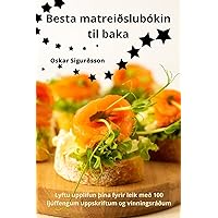 Besta matreiðslubókin til baka (Icelandic Edition)