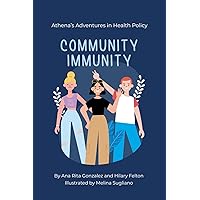 Athena’s Adventures in Health Policy: Community Immunity