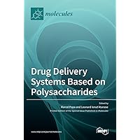 Drug Delivery Systems Based on Polysaccharides