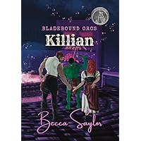 Killian: Bladebound Orcs Killian: Bladebound Orcs Kindle Paperback