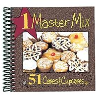 1 Master Mix, 51 Cakes & Cupcakes 1 Master Mix, 51 Cakes & Cupcakes Spiral-bound