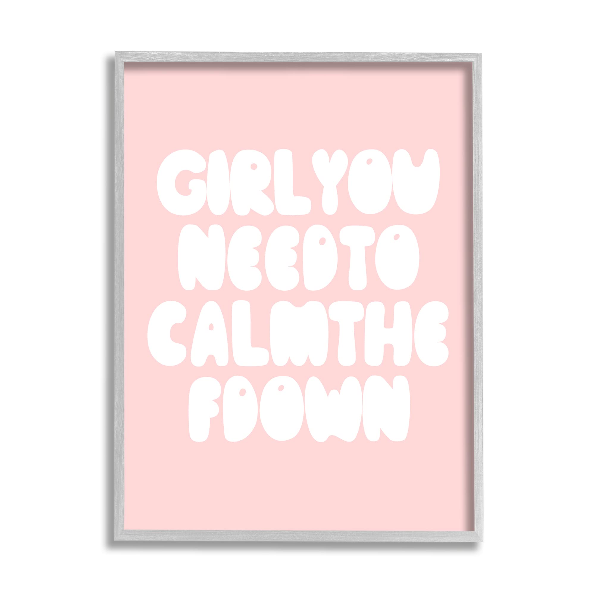 Stupell Industries Girl Calm The F Down Funny Phrase Pink, Designed by Daphne Polselli Gray Framed Wall Art, 11 x 14, White