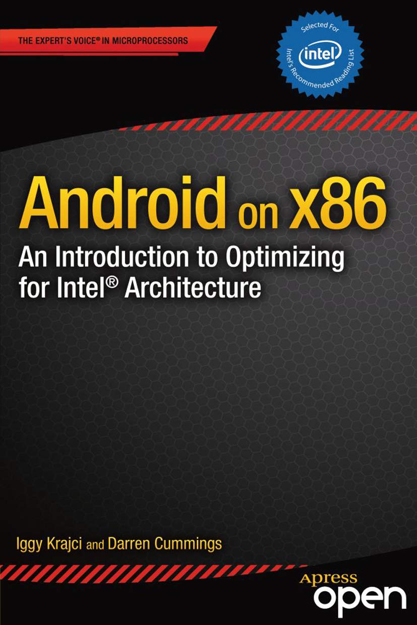 Android on x86: An Introduction to Optimizing for Intel Architecture