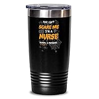 funny Halloween Nurse Gift Tumbler, Halloween 2020 Mug for Nurses, Nurse Pandemic Coffee Mug, Wine Glass, Tumbler, You Don't Scare Me, I'm a Nurse during a Pandemic (Teal, 20 oz)