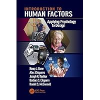 Introduction to Human Factors: Applying Psychology to Design Introduction to Human Factors: Applying Psychology to Design Paperback Kindle Hardcover