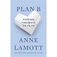 Plan B: Further Thoughts on Faith Plan B: Further Thoughts on Faith Paperback Audible Audiobook Kindle Hardcover Mass Market Paperback Audio CD