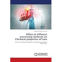 Effect of different processing methods on Chemical properties of taro: Anti-nutritional breakdown of indigenous cocoyam flour 