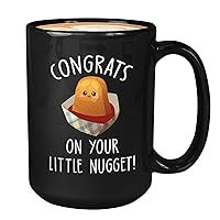 Baby Shower Coffee Mug 15oz Black - Congrats on Your Little Nugget - Pregnant Mom Expecting Mama Nugget Baby New Baby Newborn