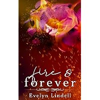 Fire & Forever (Waiting for June) Fire & Forever (Waiting for June) Paperback Kindle