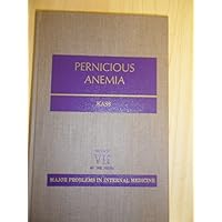 Pernicious anemia (Major problems in internal medicine ; v. 7) Pernicious anemia (Major problems in internal medicine ; v. 7) Hardcover