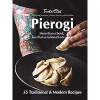 Pierogi: More Than a Book, Less Than a National Taste Guide Pierogi: More Than a Book, Less Than a National Taste Guide Hardcover Kindle Paperback