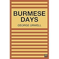 Burmese Days Burmese Days Kindle Audible Audiobook Hardcover Paperback Mass Market Paperback MP3 CD