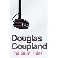 The Gum Thief: A Novel The Gum Thief: A Novel Hardcover Kindle Paperback