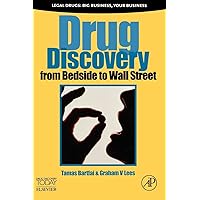 Drug Discovery: From Bedside to Wall Street Drug Discovery: From Bedside to Wall Street Paperback