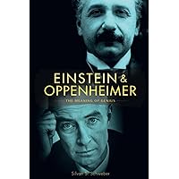 Einstein and Oppenheimer: The Meaning of Genius Einstein and Oppenheimer: The Meaning of Genius Paperback Hardcover