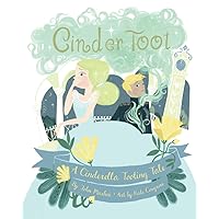 CinderToot: A Cinderella Tooting Tale (CinderToot Fairy Tale Series) CinderToot: A Cinderella Tooting Tale (CinderToot Fairy Tale Series) Paperback Kindle