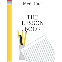 The Lesson Book: Level Four (The Lesson Books) The Lesson Book: Level Four (The Lesson Books) Paperback