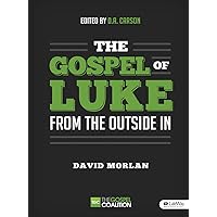 The Gospel of Luke - Member Book: From the Outside In The Gospel of Luke - Member Book: From the Outside In Paperback DVD-ROM