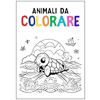 ANIMALI DA COLORARE (Chr!sBo0k) (Italian Edition)
