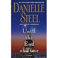 Until the End of Time: A Novel Until the End of Time: A Novel Mass Market Paperback Kindle Audible Audiobook Hardcover Paperback Preloaded Digital Audio Player