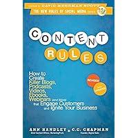 Content Rules: How to Create Killer Blogs, Podcasts, Videos, Ebooks, Webinars (and More) That Engage Customers and Ignite Your Business, Revised and Updated Edition Content Rules: How to Create Killer Blogs, Podcasts, Videos, Ebooks, Webinars (and More) That Engage Customers and Ignite Your Business, Revised and Updated Edition Paperback Kindle Audible Audiobook Hardcover Audio CD