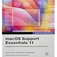 macOS Support Essentials 11 - Apple Pro Training Series: Supporting and Troubleshooting macOS Big Sur macOS Support Essentials 11 - Apple Pro Training Series: Supporting and Troubleshooting macOS Big Sur Kindle Paperback