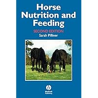 Horse Nutrition and Feeding 2e Horse Nutrition and Feeding 2e Paperback