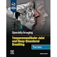 Specialty Imaging: Temporomandibular Joint and Sleep-Disordered Breathing Specialty Imaging: Temporomandibular Joint and Sleep-Disordered Breathing Hardcover Kindle Edition with Audio/Video