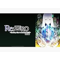 Re:ZERO -Starting Life in Another World-: Season 2.1: Part 2