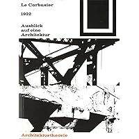 Le Corbusier und die Musik (Bauwelt Fundamente, 120) (German Edition) Le Corbusier und die Musik (Bauwelt Fundamente, 120) (German Edition) Perfect Paperback