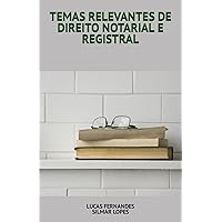 Temas Relevantes de Direito Notarial e Registral (Portuguese Edition)