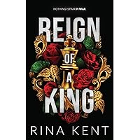 Reign of a King: Special Edition Print (Kingdom Duet Special Edition) Reign of a King: Special Edition Print (Kingdom Duet Special Edition) Paperback Hardcover