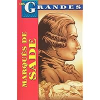 Marques de Sade (Los Grandes) (Spanish Edition)