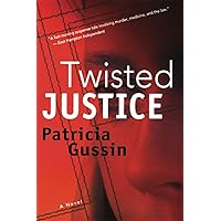 Twisted Justice (Laura Nelson series) Twisted Justice (Laura Nelson series) Paperback Kindle Audible Audiobook Hardcover Mass Market Paperback