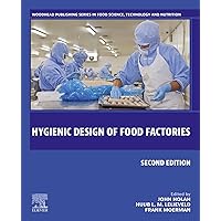 Hygienic Design of Food Factories (Woodhead Publishing Series in Food Science, Technology and Nutrition) Hygienic Design of Food Factories (Woodhead Publishing Series in Food Science, Technology and Nutrition) Kindle Paperback