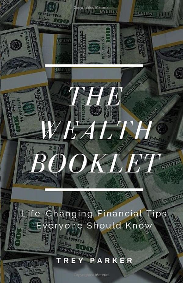 The Wealth Booklet: Life-Changing Financial Tips Everyone Should Know