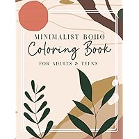Minimalist Boho Coloring Book for Teens & Adults: Aesthetic Coloring Pages, Minimalist Boho, Landscape Designs, Stress Relief Coloring Books For Adult Relaxation