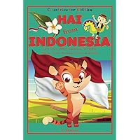 Hai from Indonesia: Let's Learn about Indonesia, Its People, Places, Foods, Animals, Sports, and More! (Countries for Kiddies)