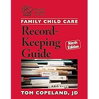 Family Child Care Record-Keeping Guide, Ninth Edition (Redleaf Business Series) Family Child Care Record-Keeping Guide, Ninth Edition (Redleaf Business Series) Paperback Kindle