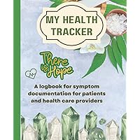 MY HEALTH TRACKER: Document medical symptoms | chronic disease management | Health Journal | Random symptoms tracker