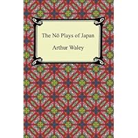 The No Plays of Japan The No Plays of Japan Kindle Hardcover Paperback