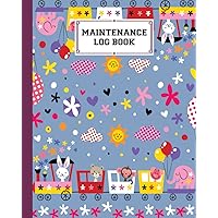 Maintenance Log Book: Train Cover Design | Repairs And Maintenance Record Book for Home, Office, Construction and Other Equipments | 120 Pages, Size 8