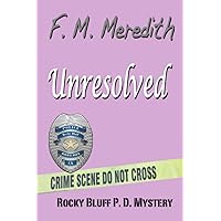 Unresolved (Rocky Bluff P.D. Mysteries) Unresolved (Rocky Bluff P.D. Mysteries) Paperback Kindle